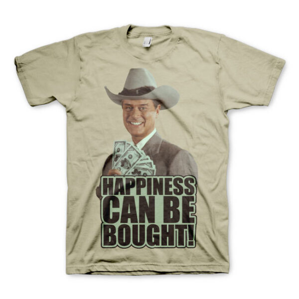 Dallas Happiness Can Be Bought T-Shirt 1
